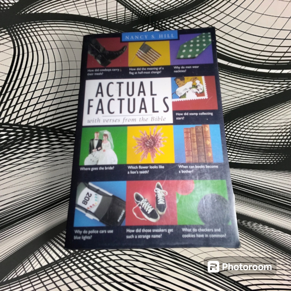 "Actual Factuals: With Verses from the Bible" by Nancy S. Hill